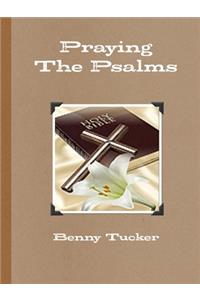 Praying The Psalms