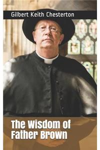 The Wisdom of Father Brown