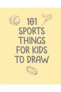 101 Sports Things for Kids to Draw