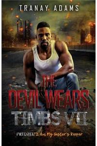 Devil Wears Timbs VII