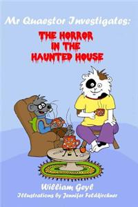 Horror in the Haunted House