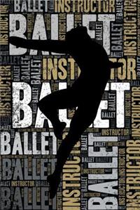 Male Ballet Instructor Journal