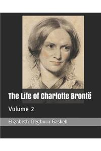 The Life of Charlotte Brontë