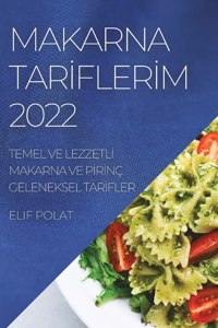 Makarna Tarİflerİm 2022