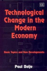 Technological Change in the Modern Economy