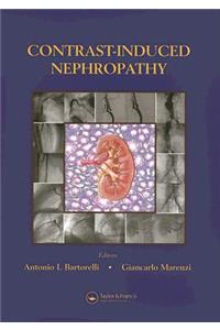 Contrast-Induced Nephropathy in Interventional Cardiovascular Medicine