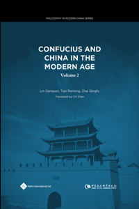 Confucius and China in the Modern Age