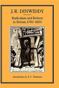 Radicalism & Reform in Britain, 1780-1850