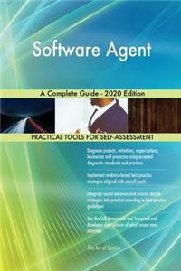 Software Agent A Complete Guide - 2020 Edition