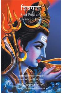 Shiva Puja and Advanced Yagna
