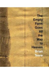 The Empty Form Goes All the Way to Heaven