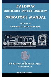 Baldwin Diesel-Electric Switching Locomotives Operator's Manual