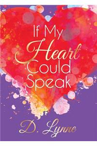 If My Heart Could Speak