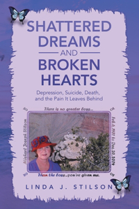 Shattered Dreams and Broken Hearts
