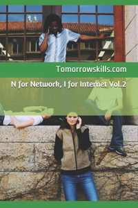 N for Network, I for Internet Vol.2