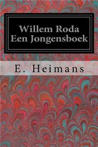 Willem Roda Een Jongensboek