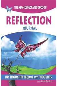 The New Consecrated Cocoon - Reflection Journal