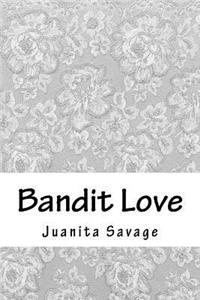 Bandit Love