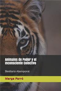 Animales de Poder y el Inconsciente Colectivo