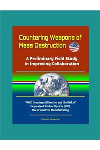 Countering Weapons of Mass Destruction