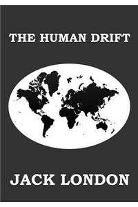 The Human Drift