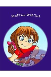 Meal Time With Tori