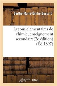 Leçons Élémentaires de Chimie, Enseignement Secondaire 2e Édition