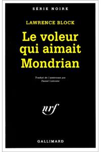 Voleur Qui Aimait Mondr