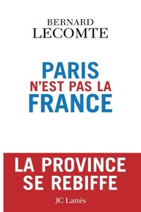 Paris n'est pas la France
