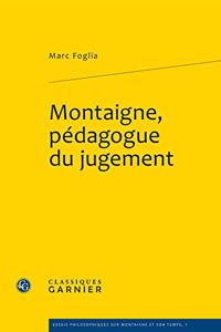 Montaigne, Pedagogue Du Jugement