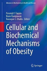 Cellular and Biochemical Mechanisms of Obesity