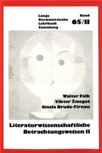 Literaturwissenschaftliche Betrachtungsweisen, Bd. II