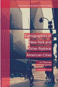 Cartographies of New York and Other Postwar American Cities
