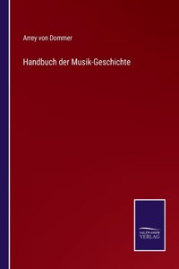 Handbuch der Musik-Geschichte