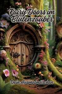 Fairy Doors im Blütenzauber