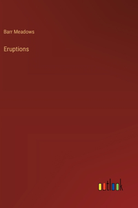 Eruptions