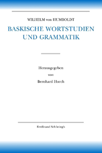 Baskische Wortstudien Und Grammatik