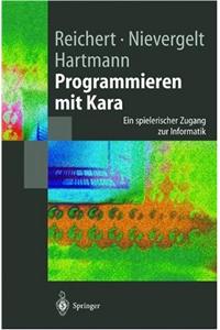 Programmieren Mit Kara: Ein Spielerischer Zugang Zur Informatik