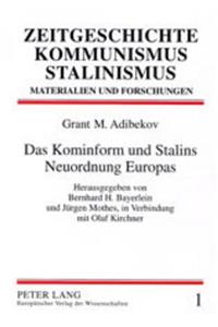 Das Kominform Und Stalins Neuordnung Europas