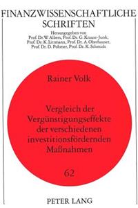 Vergleich Der Verguenstigungseffekte Der Verschiedenen Investitionsfoerdernden Maßnahmen
