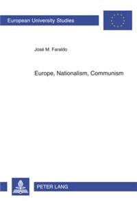 Europe, Nationalism, Communism