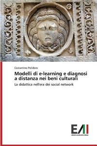 Modelli di e-learning e diagnosi a distanza nei beni culturali