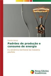 Padrões de produção e consumo de energia