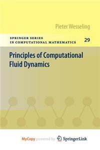 Principles of Computational Fluid Dynamics