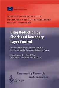 Drag Reduction by Shock and Boundary Layer Control