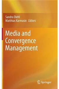 Media and Convergence Management