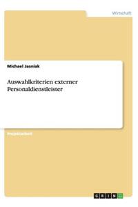 Auswahlkriterien externer Personaldienstleister