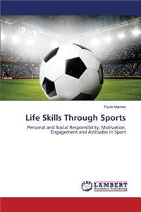 Life Skills Through Sports