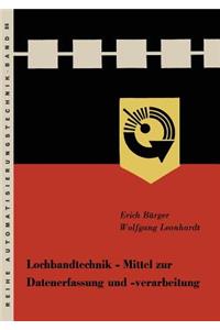 Lochbandtechnik Mittel zur Datenerfassung und -verarbeitung