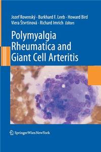 Polymyalgia Rheumatica and Giant Cell Arteritis